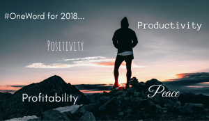 MPD One Words for 2018: Peace, Profitability, Productivity, Positivity